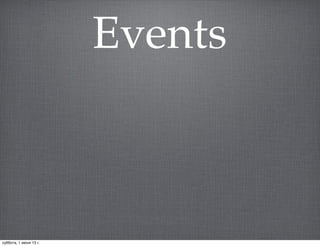 Events
суббота, 1 июня 13 г.
 
