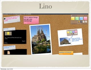 Lino
Wednesday, July 3, 2013
 