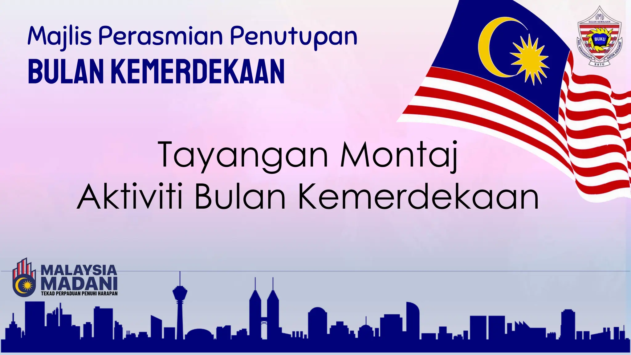 BACKDROP PENUTUPAN BULAN MERDEKA 2023 OGOS | PPTX