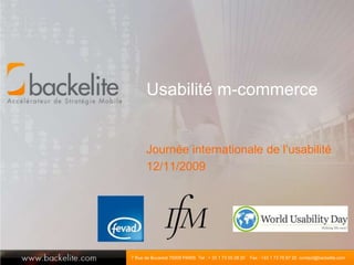 Usabilité m-commerce Journée internationale de l’usabilité 12/11/2009 
