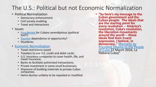 Normalization With Cuban Characteristics: How Might Cuba Navigate Normalization to Avoid Political Instability and Enhance Economic Development? 