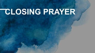 CLOSING PRAYER
 