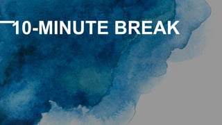 10-MINUTE BREAK
 