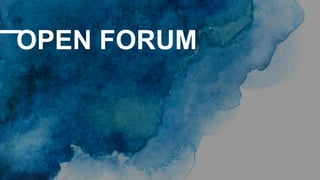OPEN FORUM
 
