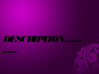 DESCRIPTION........
......
 