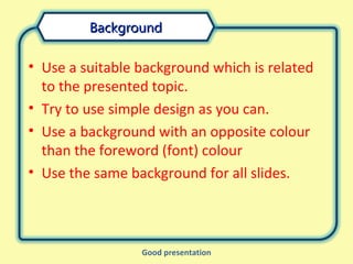 [object Object],[object Object],[object Object],[object Object],Good presentation Background 