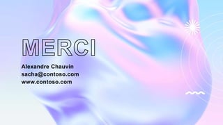 Alexandre Chauvin
sacha@contoso.com
www.contoso.com
 