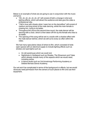 Throughout the chorus the second time round, the male dancer will be dancing with a chair, which is then taken off him by the female who tries to do better.