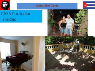 CASA Particular -
Trinidad
 