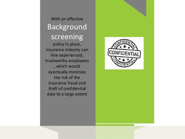 Background screening trends in insurance industry Background screening trends in insurance industry