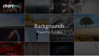 Backgrounds
PowerPoint slides
 