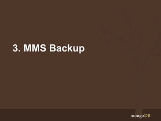 3. MMS Backup
 