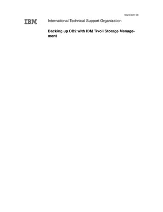Backing up db2 using ibm tivoli storage management sg246247 | PDF