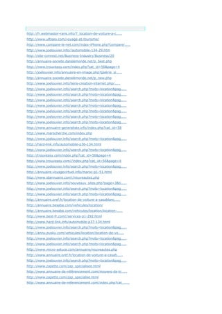 Anchor Text
http://fr.webmaster-rank.info/?_location-de-voiture-a-c.....
http://www.ultiseo.com/voyage-et-tourisme/
http://www.compare-le-net.com/index-iPhone.php?comparer.....
http://www.joelouvier.info//automobile-134-29.htm
http://site-connect.net/Business-Industry/Business/20
http://annuaire-societe.danslemonde.net/p_best.php
http://www.trouveasy.com/index.php?cat_id=56&page=4
http://joelouvier.info/annuaire-en-image.php?galerie_si.....
http://annuaire-societe.danslemonde.net/p_new.php
http://www.joelouvier.info/liens-creation-internet.php/.....
http://www.joelouvier.info/search.php?mots=location&pag.....
http://www.joelouvier.info/search.php?mots=location&pag.....
http://www.joelouvier.info/search.php?mots=location&pag.....
http://www.joelouvier.info/search.php?mots=location&pag.....
http://www.joelouvier.info/search.php?mots=location&pag.....
http://www.joelouvier.info/search.php?mots=location&pag.....
http://www.joelouvier.info/search.php?mots=location&pag.....
http://www.annuaire-generaliste.info/index.php?cat_id=58
http://www.marocherche.com/index.php
http://www.joelouvier.info/search.php?mots=location&pag.....
http://hard-link.info/automobile-p36-134.html
http://www.joelouvier.info/search.php?mots=location&pag.....
http://trouveasy.com/index.php?cat_id=56&page=4
http://www.trouveasy.com//index.php?cat_id=56&page=4
http://www.joelouvier.info/search.php?mots=location&pag.....
http://annuaire.voyagevirtuel.info/maroc-p1-51.html
http://www.idannuaire.com//nouveautes.php
http://www.joelouvier.info/nouveaux_sites.php?page=3&ti.....
http://www.joelouvier.info/search.php?mots=location&pag.....
http://www.joelouvier.info/search.php?mots=location&pag.....
http://annuaire.oref.fr/location-de-voiture-a-casablanc.....
http://annuaire.besaba.com/vehicules/location/
http://annuaire.besaba.com/vehicules/location/location-.....
http://www.best-fr.com//services-p1-292.html
http://www.hard-link.info/automobile-p37-134.html
http://www.joelouvier.info/search.php?mots=location&pag.....
http://annu.pusku.com/vehicules/location/location-de-vo.....
http://www.joelouvier.info/search.php?mots=location&pag.....
http://www.joelouvier.info/search.php?mots=location&pag.....
http://www.micro-astuce.com/annuaire/nouveautes.php
http://www.annuaire.oref.fr/location-de-voiture-a-casab.....
http://www.joelouvier.info/search.php?mots=location&pag.....
http://www.zapette.com/zap_specialisee.html
http://www.annuaire-de-référencement.com/moyens-de-tr.....
http://www.zapette.com/zap_specialise.html
http://www.annuaire-de-referencement.com/index.php?cat_.....
 