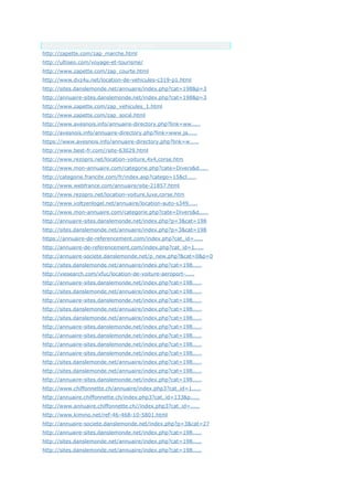 Anchor Text
http://zapette.com/zap_marche.html
http://ultiseo.com/voyage-et-tourisme/
http://www.zapette.com/zap_courte.html
http://www.dvz4u.net/location-de-vehicules-c319-p1.html
http://sites.danslemonde.net/annuaire/index.php?cat=198&p=3
http://annuaire-sites.danslemonde.net/index.php?cat=198&p=3
http://www.zapette.com/zap_vehicules_1.html
http://www.zapette.com/zap_socié.html
http://www.avesnois.info/annuaire-directory.php?link=ww.....
http://avesnois.info/annuaire-directory.php?link=www.ja.....
https://www.avesnois.info/annuaire-directory.php?link=w.....
http://www.best-fr.com//site-63029.html
http://www.rezopro.net/location-voiture,4x4,corse.htm
http://www.mon-annuaire.com/categorie.php?cate=Divers&d.....
http://categorie.francite.com/fr/index.asp?catego=15&cl.....
http://www.webfrance.com/annuaire/site-21857.html
http://www.rezopro.net/location-voiture,luxe,corse.htm
http://www.voltzenlogel.net/annuaire/location-auto-s349.....
http://www.mon-annuaire.com/categorie.php?cate=Divers&d.....
http://annuaire-sites.danslemonde.net/index.php?p=3&cat=198
http://sites.danslemonde.net/annuaire/index.php?p=3&cat=198
https://annuaire-de-referencement.com/index.php?cat_id=.....
http://annuaire-de-referencement.com/index.php?cat_id=1.....
http://annuaire-societe.danslemonde.net/p_new.php?&cat=0&p=0
http://sites.danslemonde.net/annuaire/index.php?cat=198.....
http://viesearch.com/xfuc/location-de-voiture-aeroport-.....
http://annuaire-sites.danslemonde.net/index.php?cat=198.....
http://sites.danslemonde.net/annuaire/index.php?cat=198.....
http://annuaire-sites.danslemonde.net/index.php?cat=198.....
http://sites.danslemonde.net/annuaire/index.php?cat=198.....
http://sites.danslemonde.net/annuaire/index.php?cat=198.....
http://annuaire-sites.danslemonde.net/index.php?cat=198.....
http://annuaire-sites.danslemonde.net/index.php?cat=198.....
http://annuaire-sites.danslemonde.net/index.php?cat=198.....
http://annuaire-sites.danslemonde.net/index.php?cat=198.....
http://sites.danslemonde.net/annuaire/index.php?cat=198.....
http://sites.danslemonde.net/annuaire/index.php?cat=198.....
http://annuaire-sites.danslemonde.net/index.php?cat=198.....
http://www.chiffonnette.ch/annuaire/index.php3?cat_id=1.....
http://annuaire.chiffonnette.ch/index.php3?cat_id=133&p.....
http://www.annuaire.chiffonnette.ch//index.php3?cat_id=.....
http://www.kimino.net/ref-46-468-10-5801.html
http://annuaire-societe.danslemonde.net/index.php?p=3&cat=27
http://annuaire-sites.danslemonde.net/index.php?cat=198.....
http://sites.danslemonde.net/annuaire/index.php?cat=198.....
http://sites.danslemonde.net/annuaire/index.php?cat=198.....
 