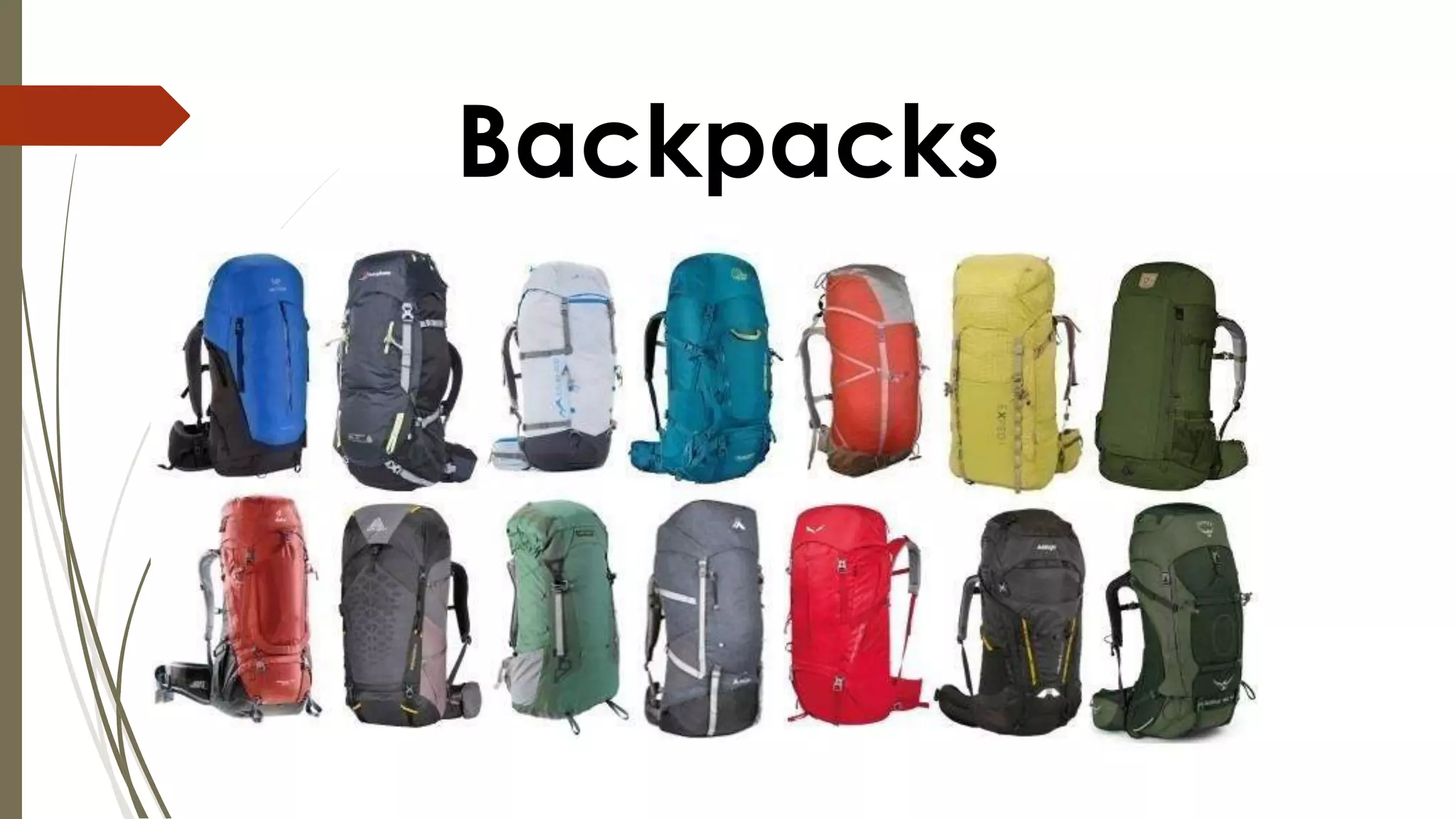 Backpacks
 
