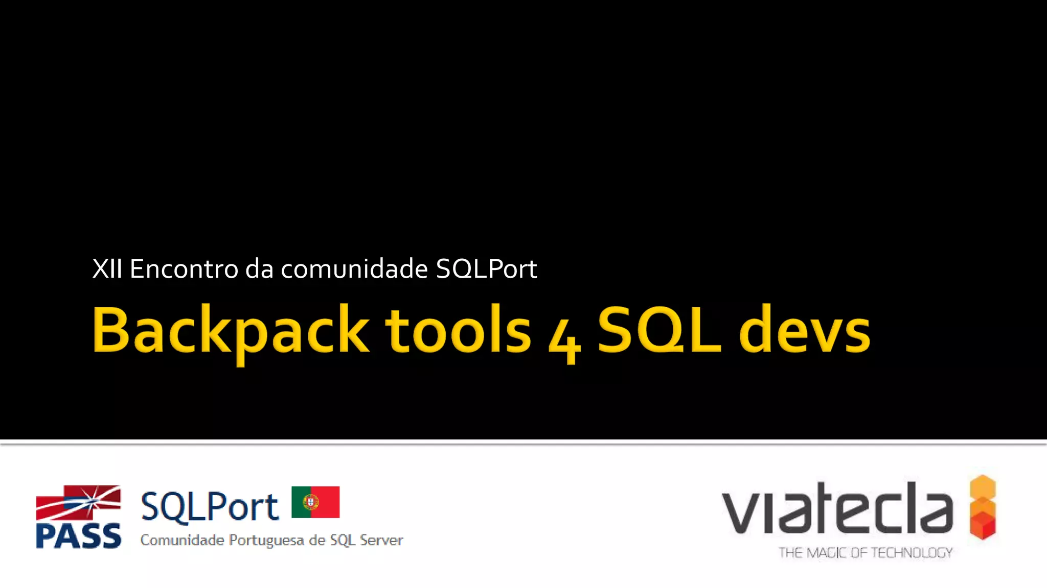 XII Encontro da comunidade SQLPort
 