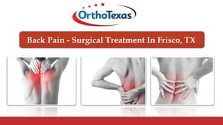 Back Pain - Surgical Treatment In Frisco, TX
 