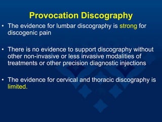 Discography Injection Back pain guide line | PPTX