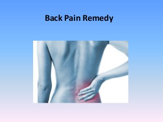 Back Pain Remedy

 