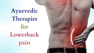 Lower Back pain solutions through Ayurveda | PDF