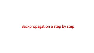 Backpropagation_Backpropagation a step by step.pdf