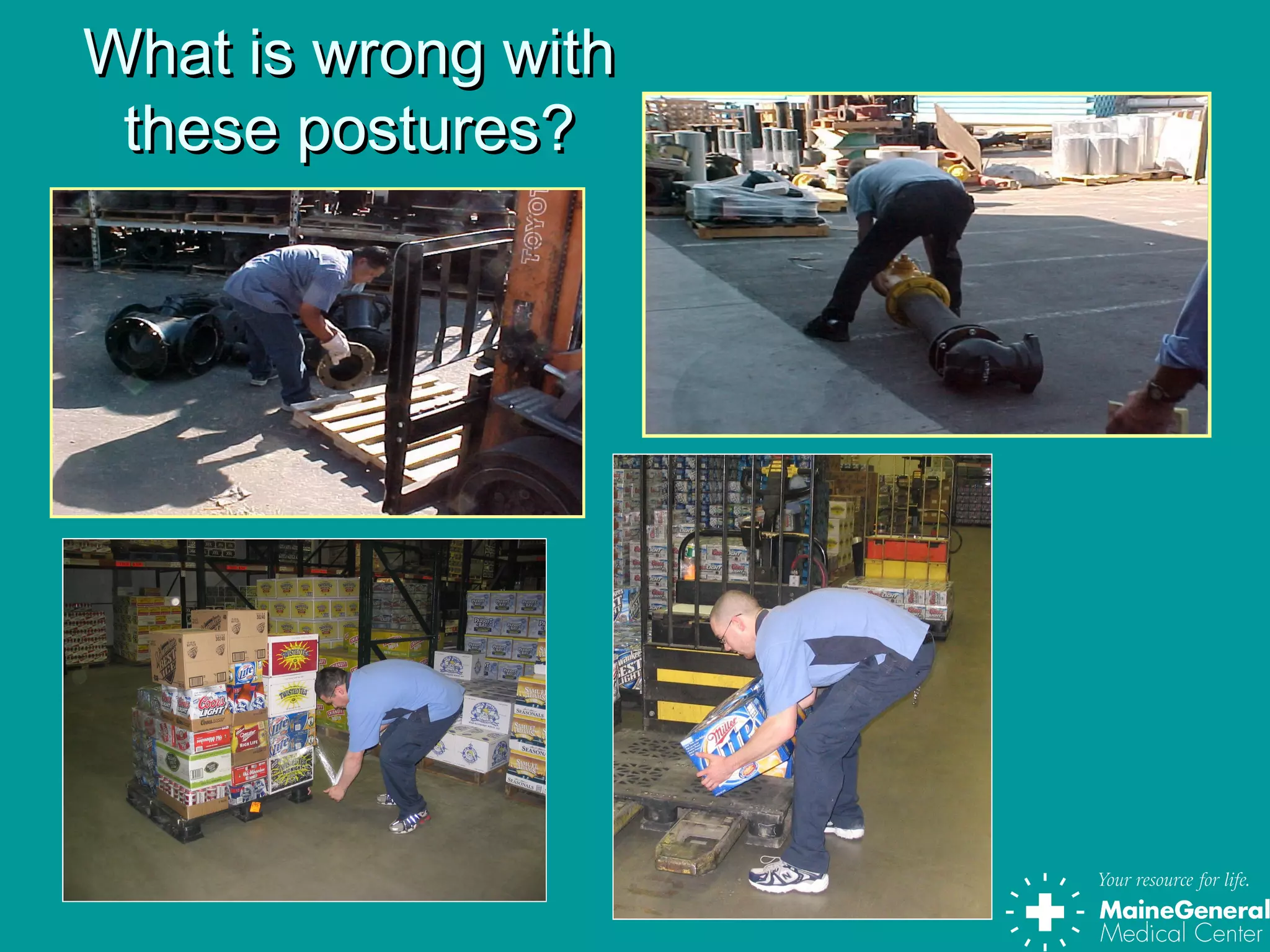 What is wrong withWhat is wrong with
these postures?these postures?
 