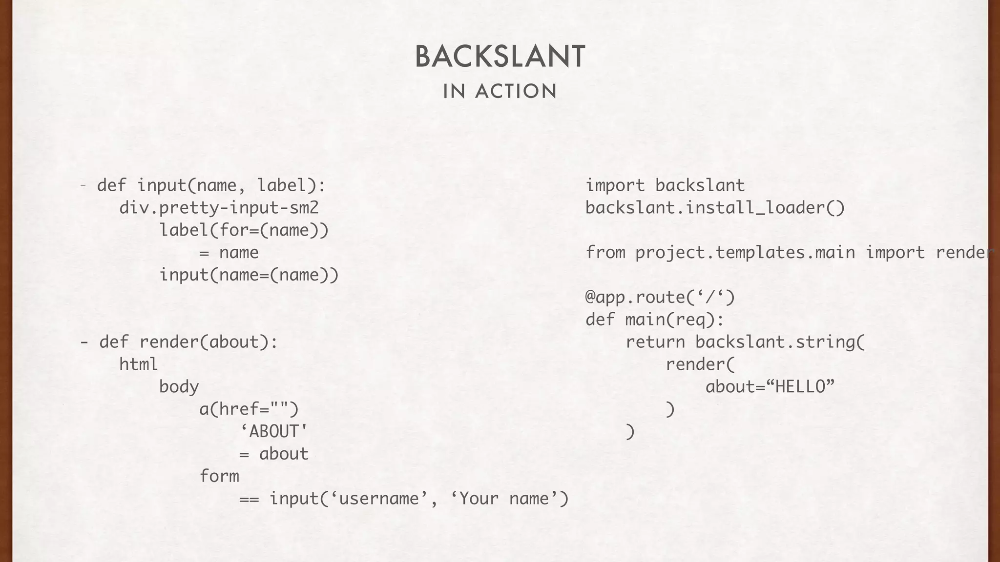 Backslant or python templates engines design guidelines. | PDF