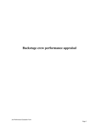 Backstage crew performance appraisal
Job Performance Evaluation Form
Page 1
 