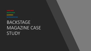Backstage magazine case study | PPT | Free Download