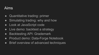 Testing trading strategies in JavaScript | PPT