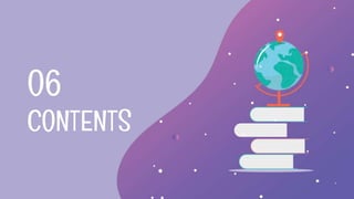 CONTENTS
06
 