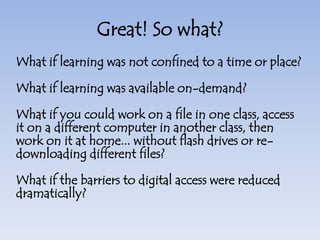 What about software?Image editing-PicnikFotoFlexerLunaPicPixlrMusic-SoundCloudGoogle MusiciCloudAmazon Cloud DriveOperating System-Joli CloudCloudMePeppermintChrome OSProductivity-Online calendarsEmailGoogle DocsZoho DocsOffice 365SlideShareSlideRocketVideo-AnimotoFlixTimeStupeflixAnd many, many more!