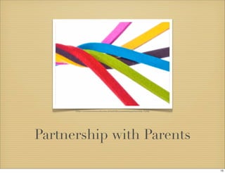 https://www.icts.uiowa.edu/sites/default/files/communitypartnership_0.png 
Partnership with Parents 
15 
 