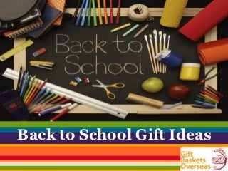 Back to School Gift Ideas
 