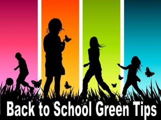 Back to School Green Tips 