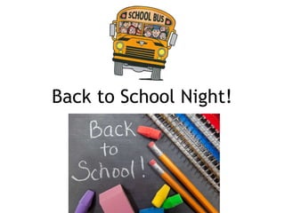 Back to School Night! 