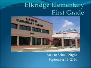 Back to School Night 
September 16, 2014 
 