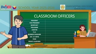 SCHOOL YEAR 2025-2026
CLASSROOM OFFICERS
LIGAYA NATIONAL HIGH SCHOOL
SENIOR HIGH
 