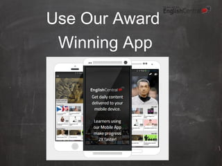 Use Our Award
Winning App