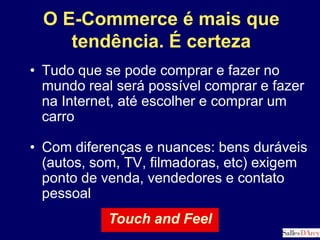 O espaço do ConcessionárioO de sempre: conquistar e manter seus clientes, mesmo que seja pela Internet“Placement” insubstituível: conquista na hora do “touch and feel”O momento mágico da entrega do carro: oportunidade de valorizar a satisfação e aumentar o valor agregadoPersonificar e perenizar a relação