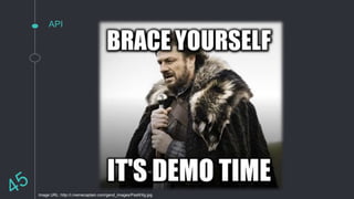 API
Image URL: http://i.memecaptain.com/gend_images/PssWXg.jpg
 