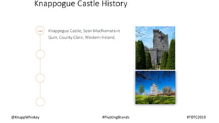 Knappogue Castle History
1467 Knappogue Castle, Sean MacNamara in
Quin, County Clare, Western Ireland.
@KnappWhiskey #Pivo...