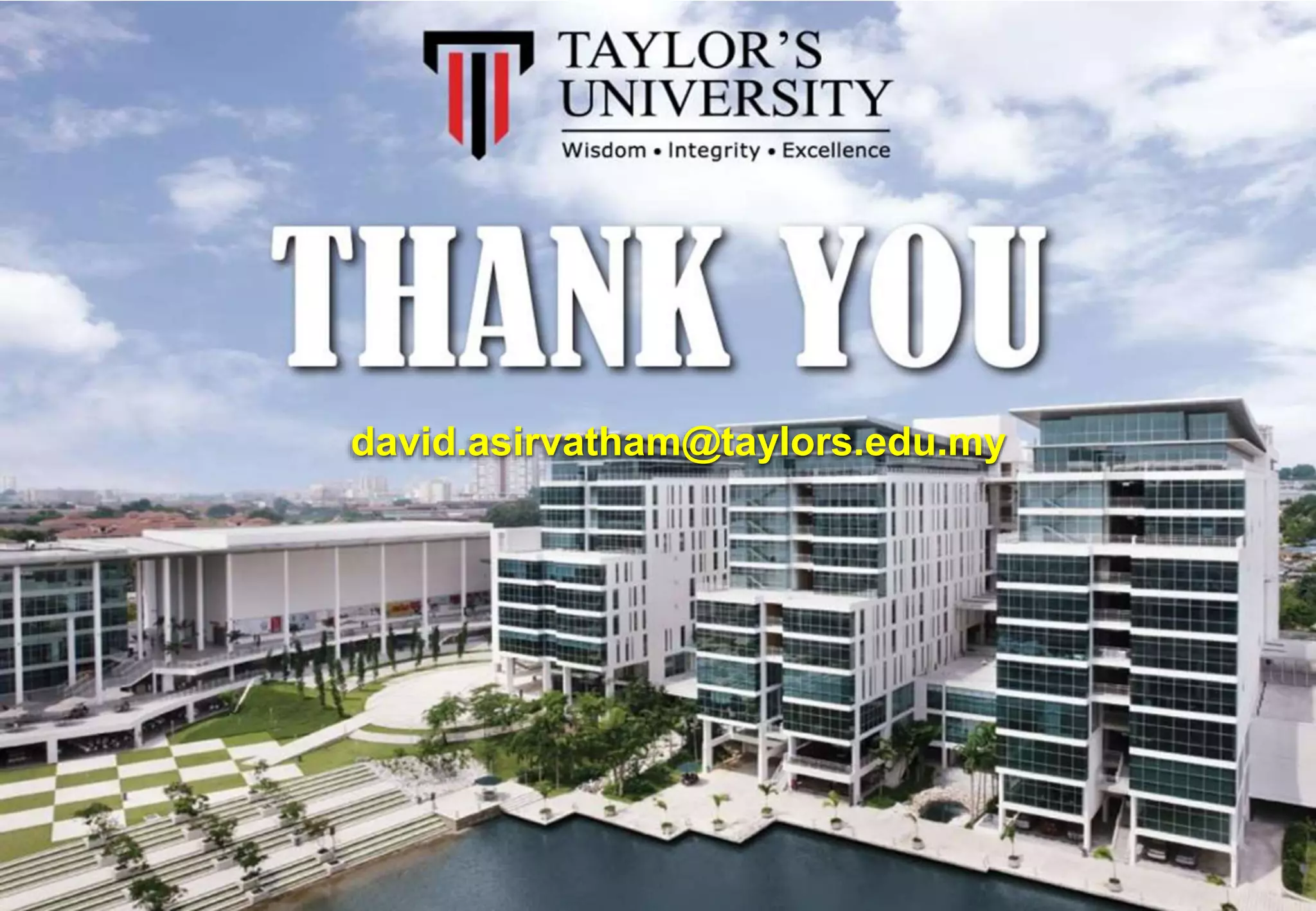 46
david.asirvatham@taylors.edu.my
 