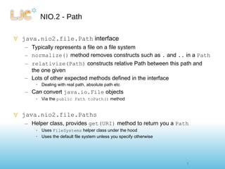 Java 7 - short intro to NIO.2 | PPT