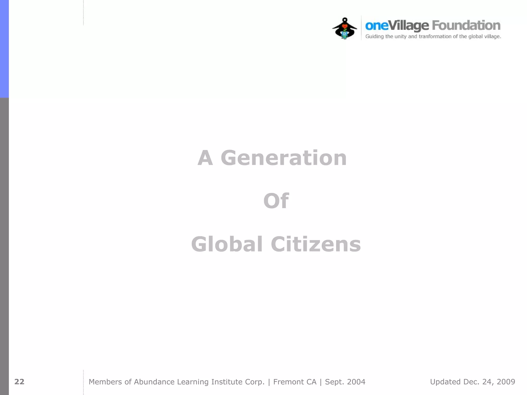 A Generation  Of Global Citizens 