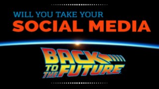 Will You Go Back to the Future with Your Social Media in 2015?