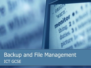Backup and File Management ICT GCSE 