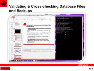 Fall 2014 22/38 
Validating & Cross-checking Database Files 
and Backups 
 