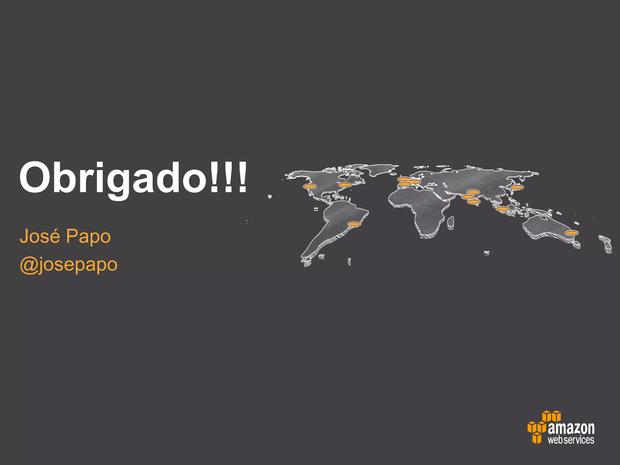 Obrigado!!!
José Papo
@josepapo
 